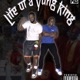 Life of a Yung King EP