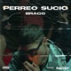 Perreo Sucio Single