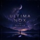 Ultima Nox Single