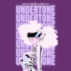 Undertone Single