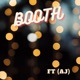 Booth feat AJ Single