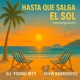 Hasta Que Salga el Sol Merengueton Single