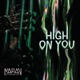 High On You Single