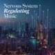 Nervous System Regulating Music