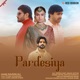 Pardesiya Single