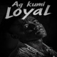 Loyal feat JaySturrna Single