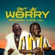 DON T YOU WORRY feat Dre Cali Single