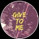 Give to me Single