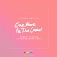 One More in the Crowd Alex D Rosso Lucas Estrada Remix Single