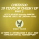Cheek500 10 Years of Cheeky EP Part 2 feat Imogen Single