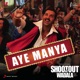 Aye Manya From Shootout At Wadala Single