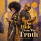 Don t Hide from the Truth Single