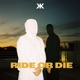 Ride or Die Single