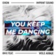 You Keep Me Dancing Single