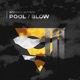 Pool BLOW Single