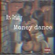 Money Dance Single