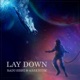 Lay Down Single