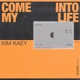 Come Into My Life Extended Mix Single