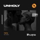 Unholy feat Siadou Single