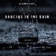 Dancing In The Rain feat Cb 94 Till Single