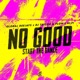 No Good Start the Dance Single