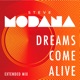 Dreams Come Alive Extended Mix Single