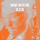 Move With Me 1 2 3 Single