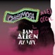 Chismosa Ian Allen Remix Single