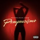 Pompoarismo feat Ian Durso Sjay Single