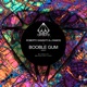 Booble Gum Single