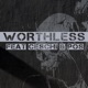 Worthless feat Ceschi P O S Single
