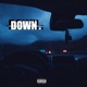 Down feat Gajo Single