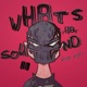 What s That Sound Live Edit Single