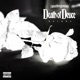 Death of Deuce Deluxe