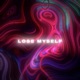 Lose Myself EP