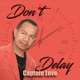 Don t Delay