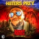 H8ters Prey feat J Gryff Tweet Gz Single