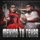 Mexico to Texas feat YMR Redd Single