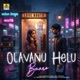 Olavanu Helu Baaro Lofi Mix Single