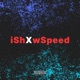 iShXwSpeed Single