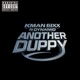 Another duppy feat Dynamiq Single