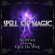 Spell of Magic feat Que Da Wiz Single