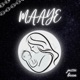 Maaye Single