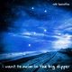 I Want To Swim In the Big Dipper Single