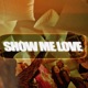 show me love Single