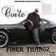 Finer Thangs feat Scarface Bernstien of the Infamous Playa Family Single