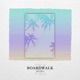 Boardwalk Single