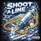 SHOOT A LINE Single