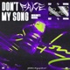 Don t Fake My Song Single