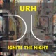 Ignite the Night Single